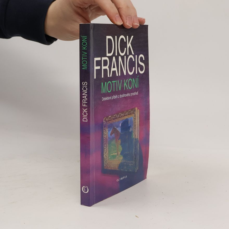 Dick Francis Motiv koní
