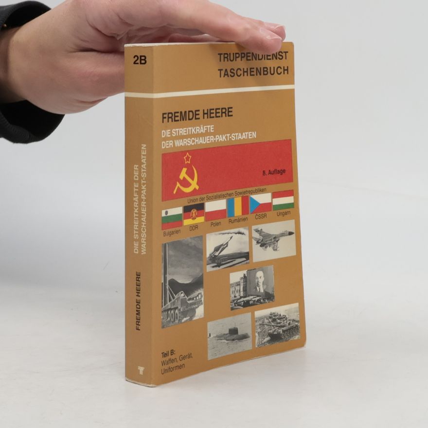 Friedrich Wiener Truppendienst Taschenbuch 2B. Die Streitkräfte der Warschauer-Pakt-Staaten Teil B. Waffen und Gerät