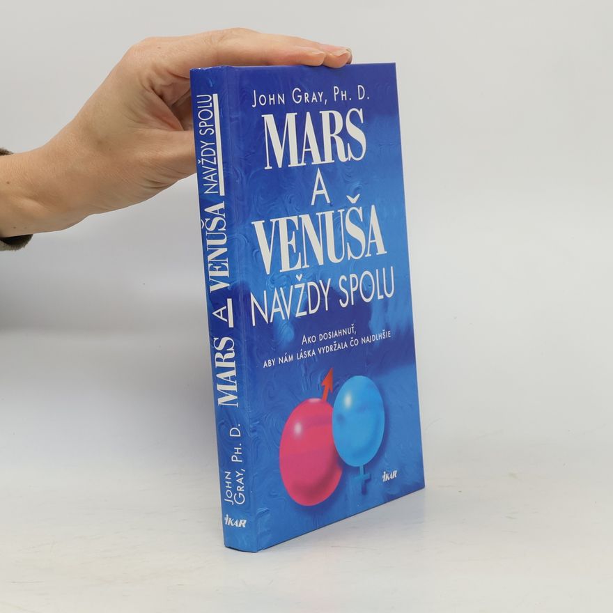 John Gray Mars a Venuša navždy spolu