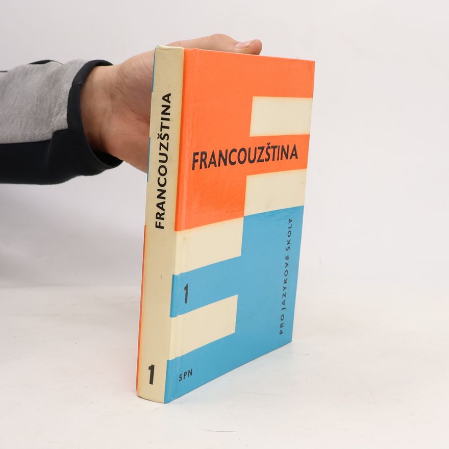 Collectif d'auteurs Francouzština 1. Pro jazykové školy
