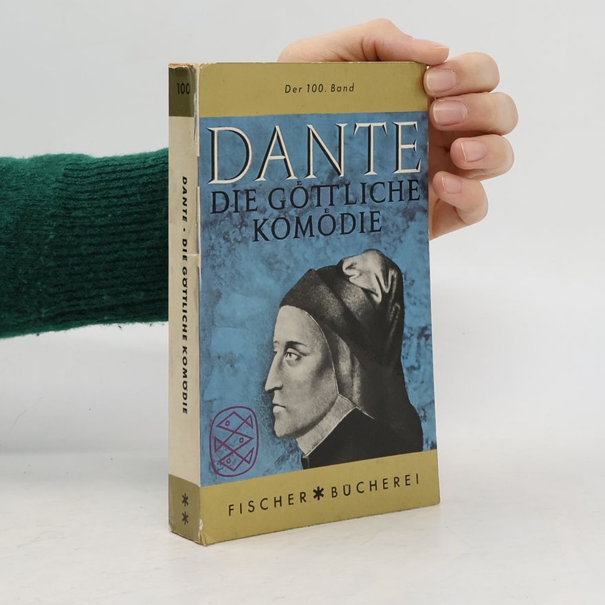 Dante Alighieri Die göttliche Komödie