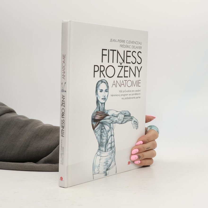 Jean Pierre Clémenceau Fitness pro ženy - anatomie