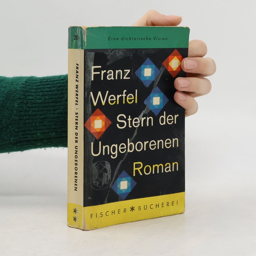 Franz Werfel Stern der Ungeborenen
