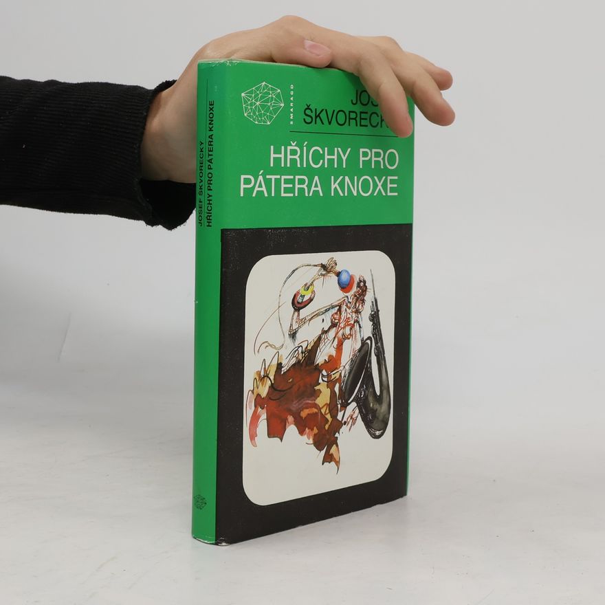 Josef Škvorecký Hříchy pro pátera Knoxe