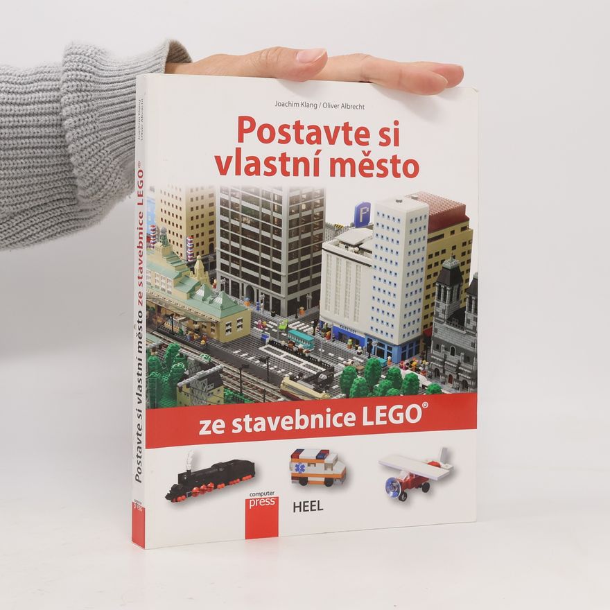 Oliver Albrecht Postavte si vlastní město ze stavebnice LEGO