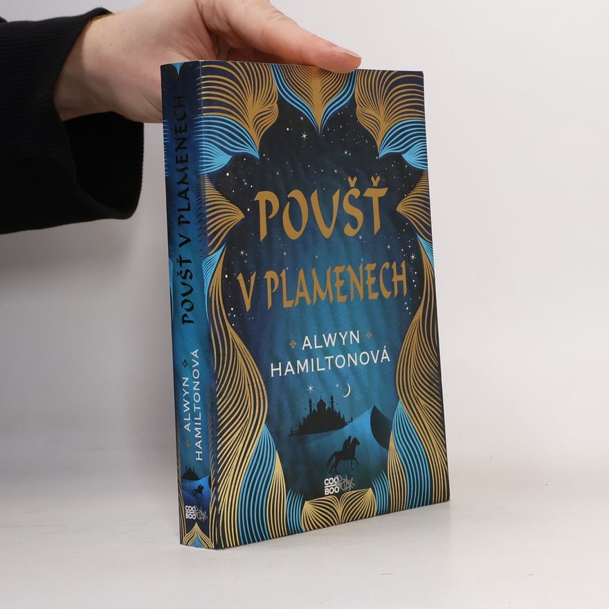 Alwyn Hamilton Poušť v plamenech
