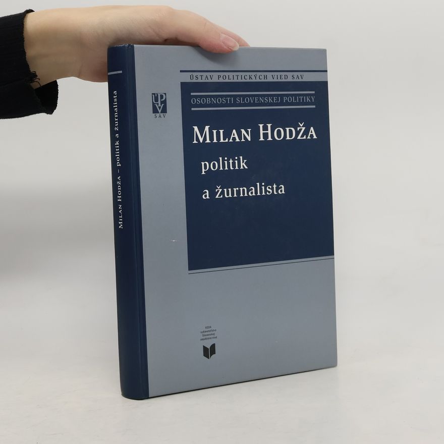 AA.VV. Milan Hodža. Politik a žurnalista