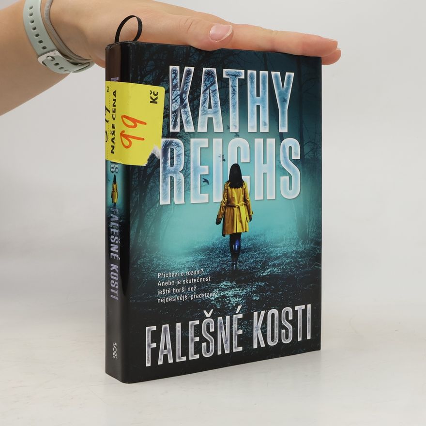 Kathy Reichs Falešné kosti