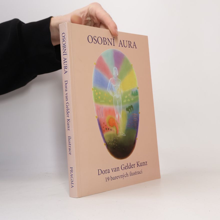 Dora Kunz Osobní aura
