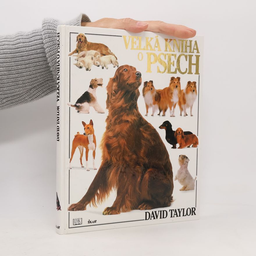 David Conrad Taylor Velká kniha o psech