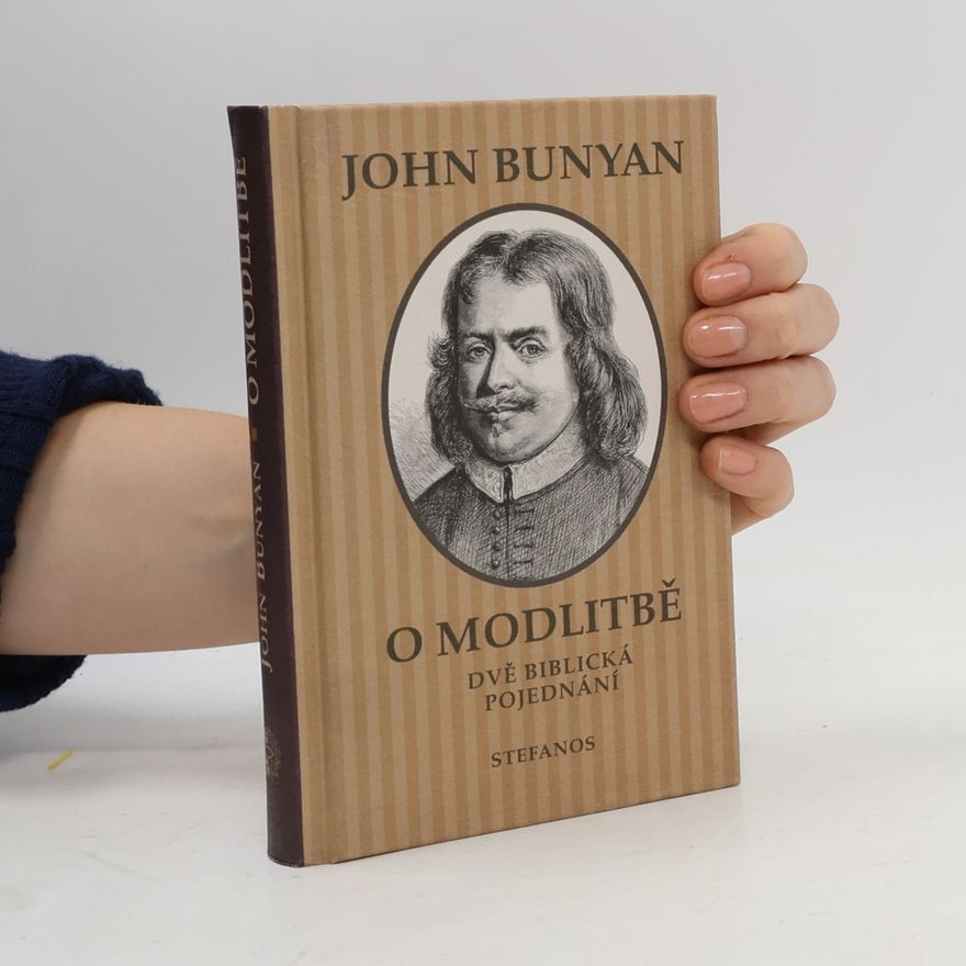 John Bunyan O modlitbě
