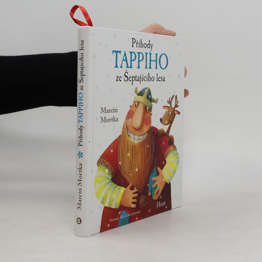Marcin Mortka Příhody Tappiho ze Šeptajícího lesa