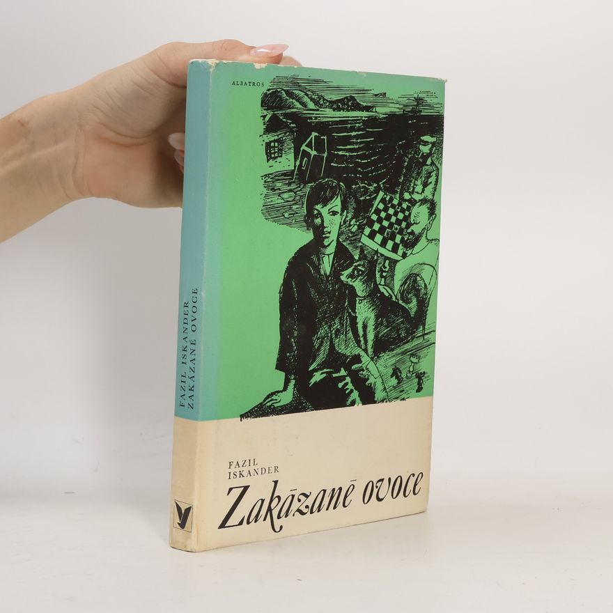 Faziľ Abdulovič Iskander Zakázané ovoce