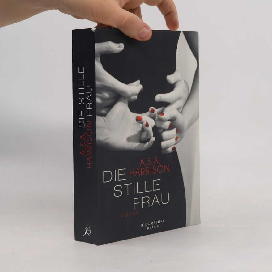 A. S. A. Harrison Die stille Frau