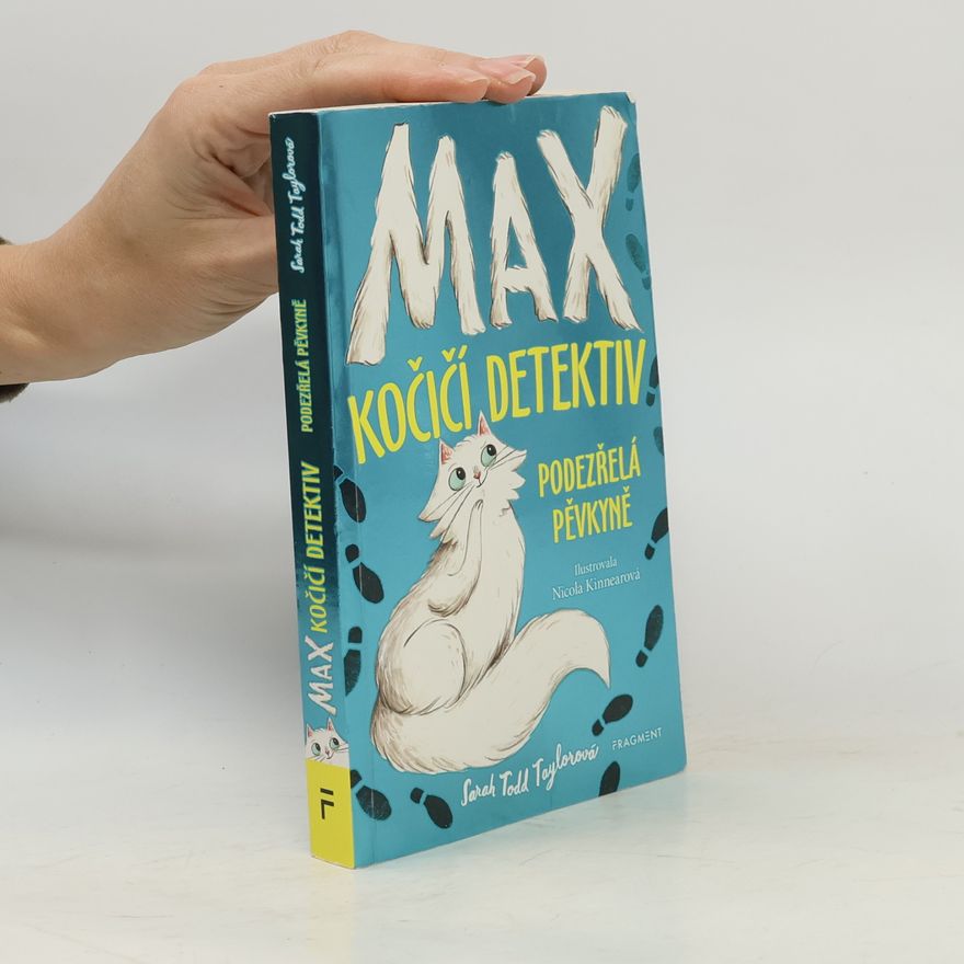 Sarah Taylor Podezřelá pěvkyně. Max kočičí detektiv 1