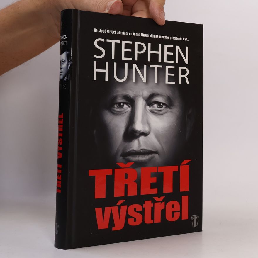 Stephen Hunter Třetí výstřel