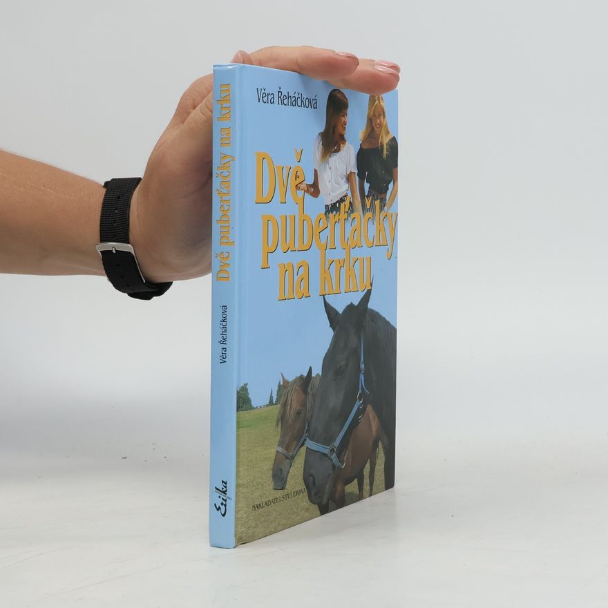 Věra Řeháčková Dvě puberťačky na krku