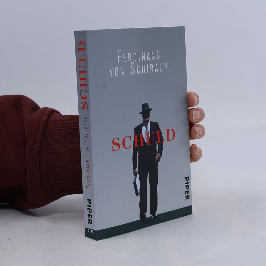 Ferdinand von Schirach Schuld
