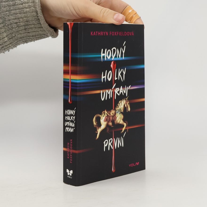 Kathryn Foxfield Hodný holky umírají první