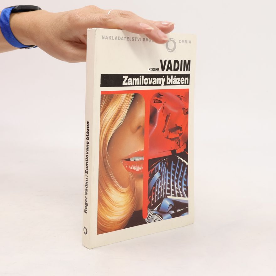 Vadim Roger Zamilovaný blázen