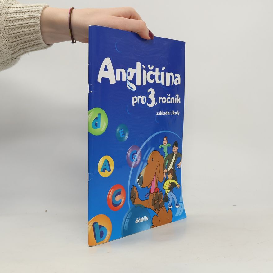 Various authors Angličtina pro 3. ročník základní školy