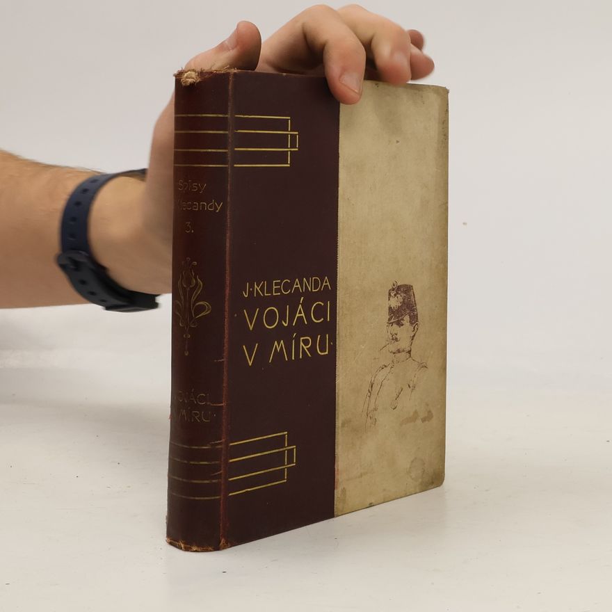 Jan Klecanda Vojáci v míru