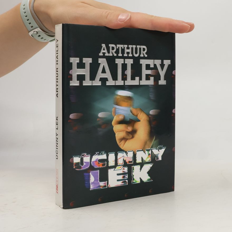 Arthur Hailey Účinný lék