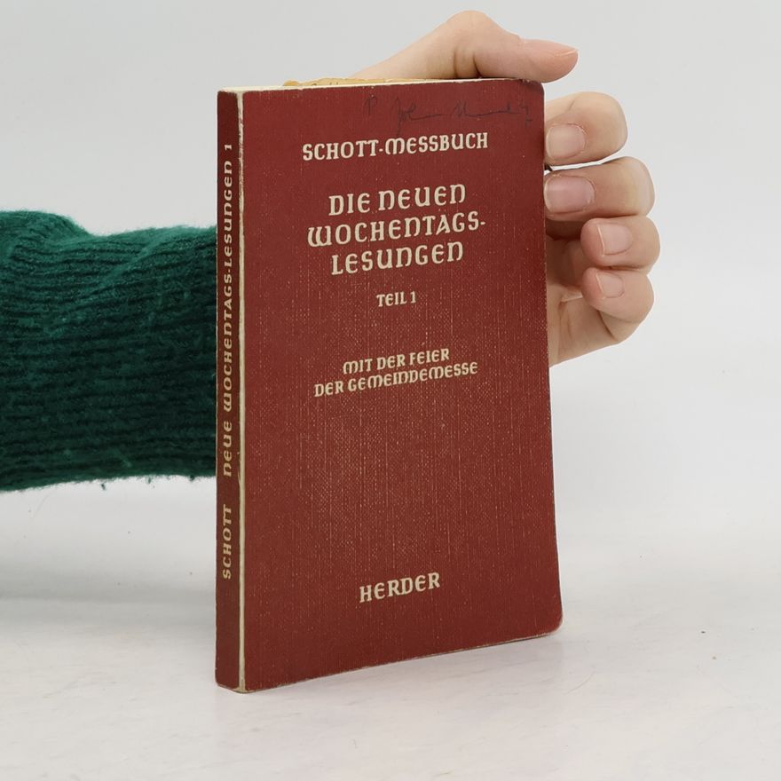 Autorenkollektiv Schott-Messbuch: Die neuen Wochentagslesungen 1
