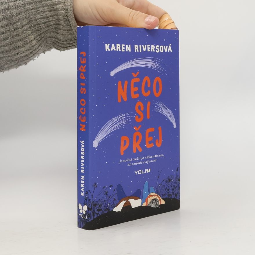 Karen Rivers Něco si přej