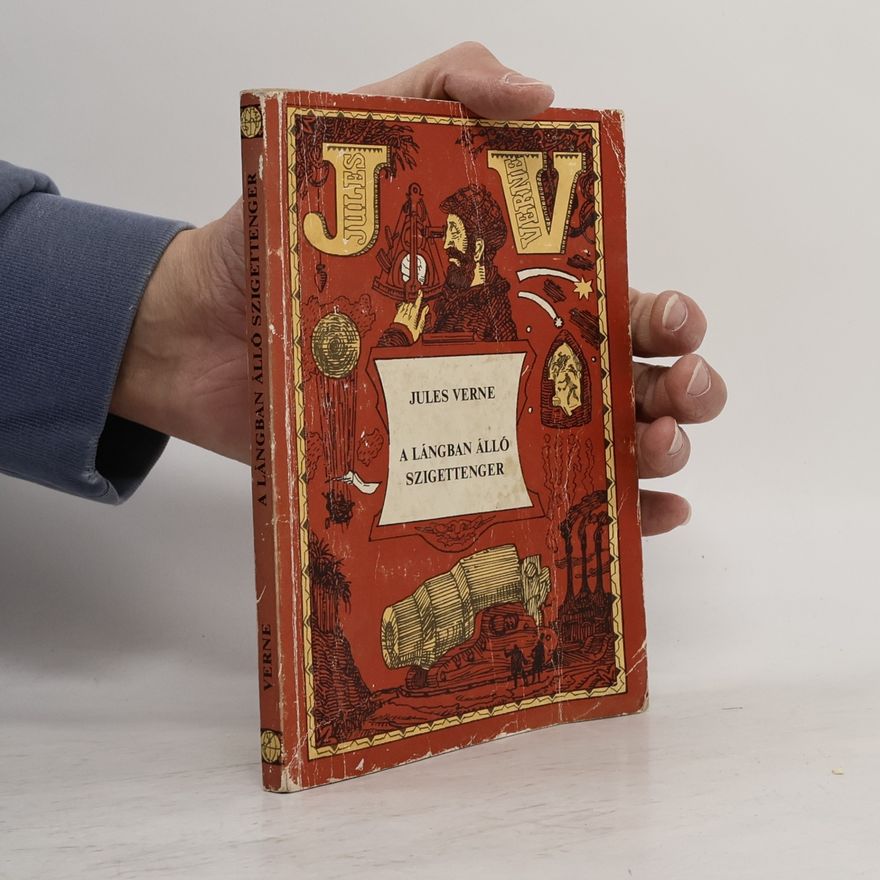 Jules Verne A lángban álló szigettenger