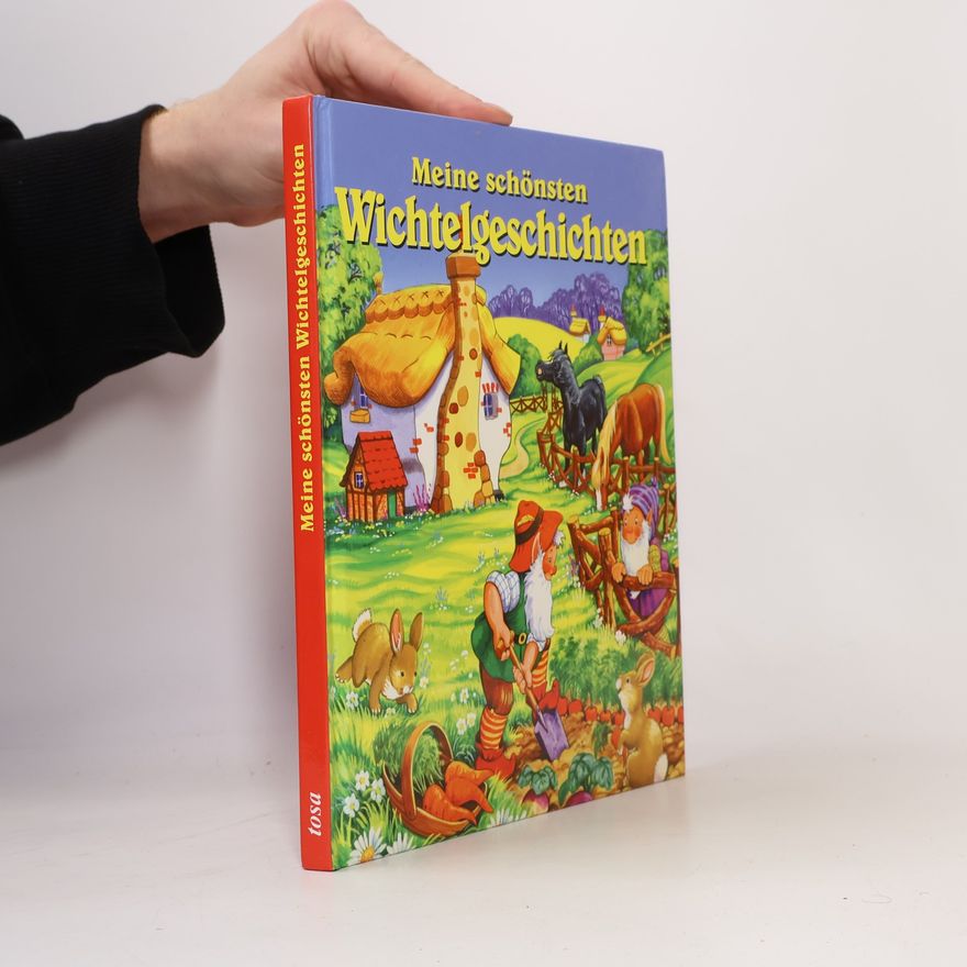 Various authors Meine schönsten Wichtelgeschichten
