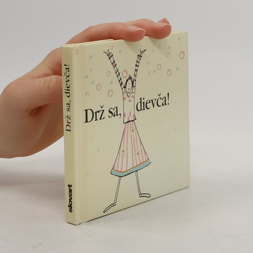 Helen Exley Drž sa, dievča!