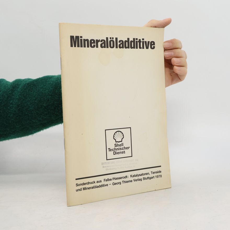 Various authors Mineralöladditive