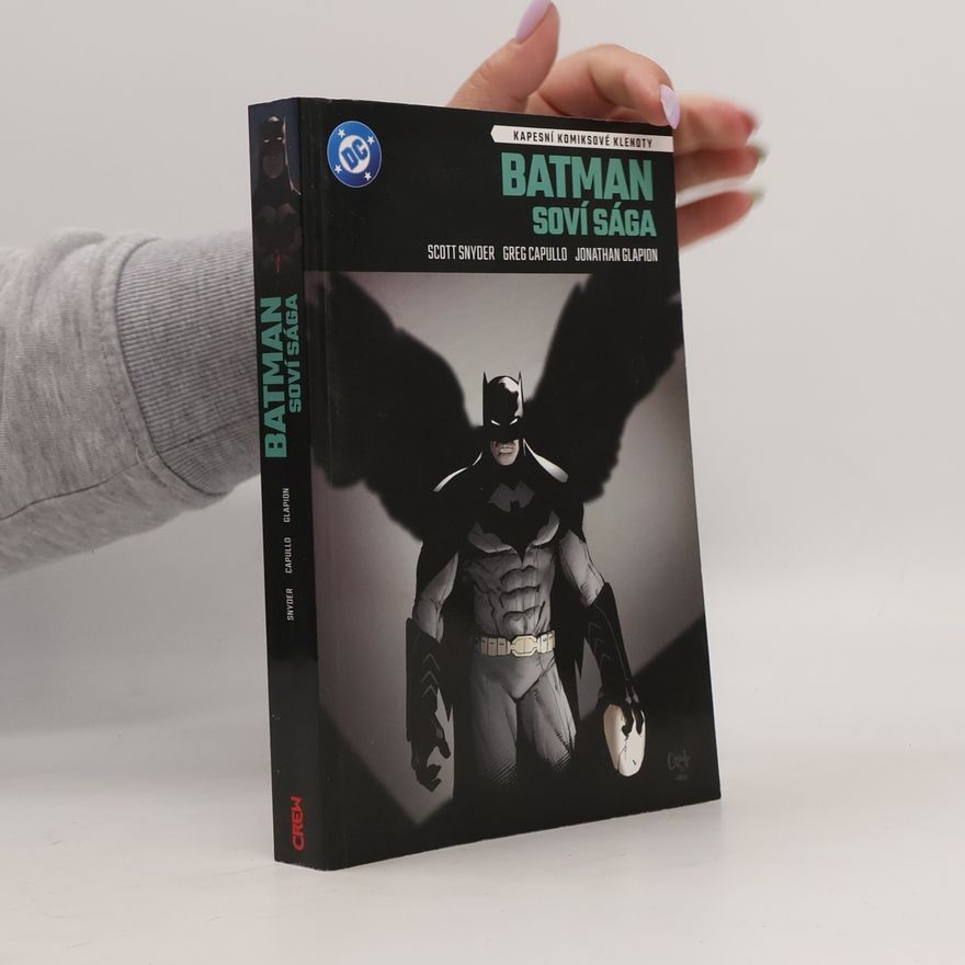 Greg Capullo Batman. Soví sága