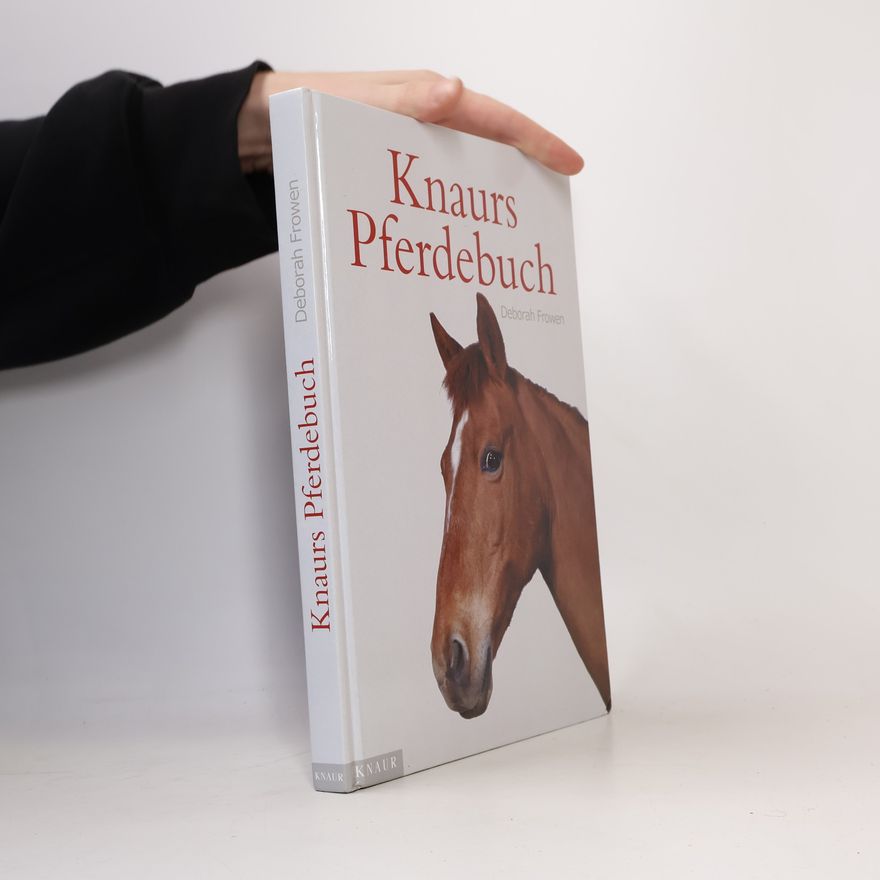 Deborah Frowen Knaurs Pferdebuch