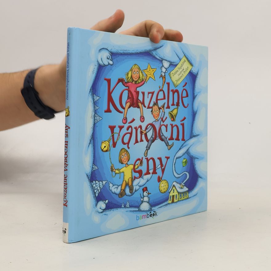 Zuzana Pospíšilová Kouzelné vánoční sny
