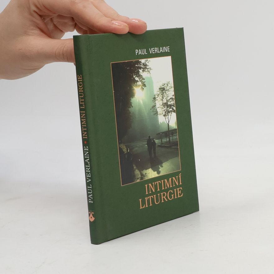 Paul Verlaine Intimní liturgie