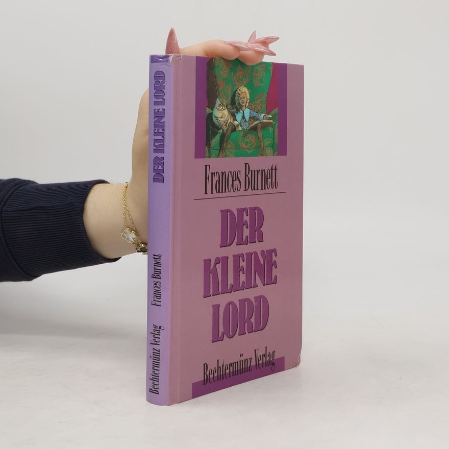 Frances Hodgson Burnett Der kleine Lord