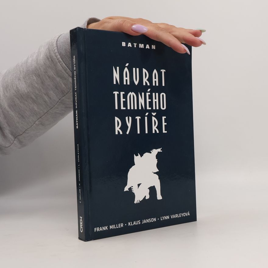 Frank Miller Batman: Návrat temného rytíře