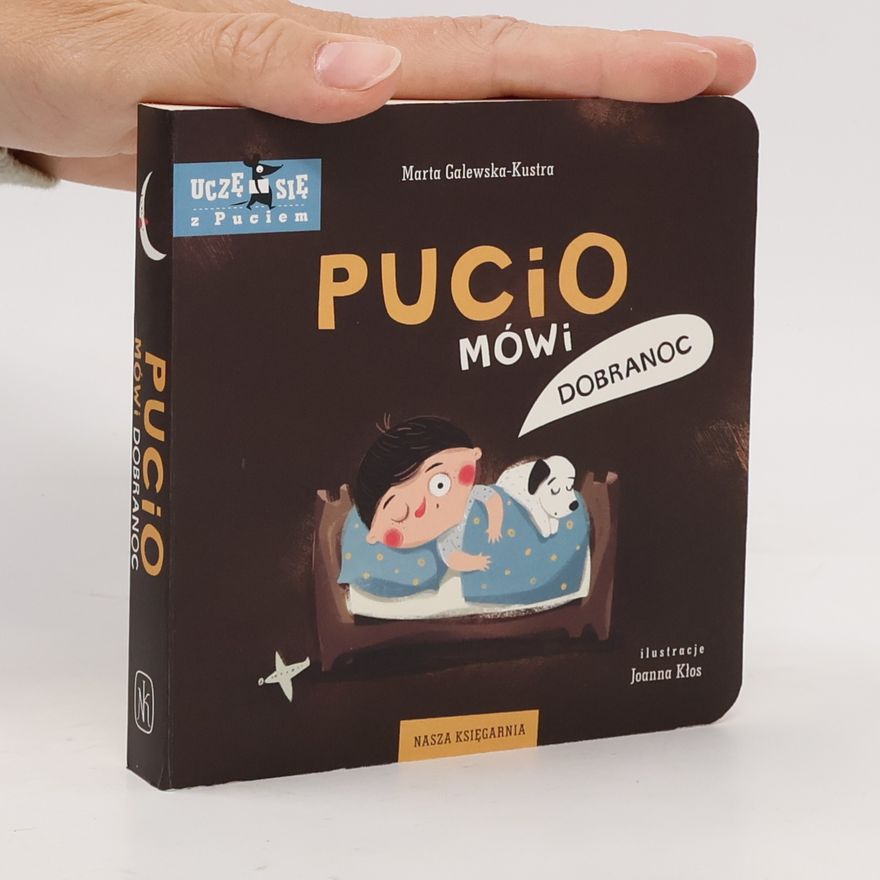 Marta Galewska-Kustra Pucio mówi dobranoc