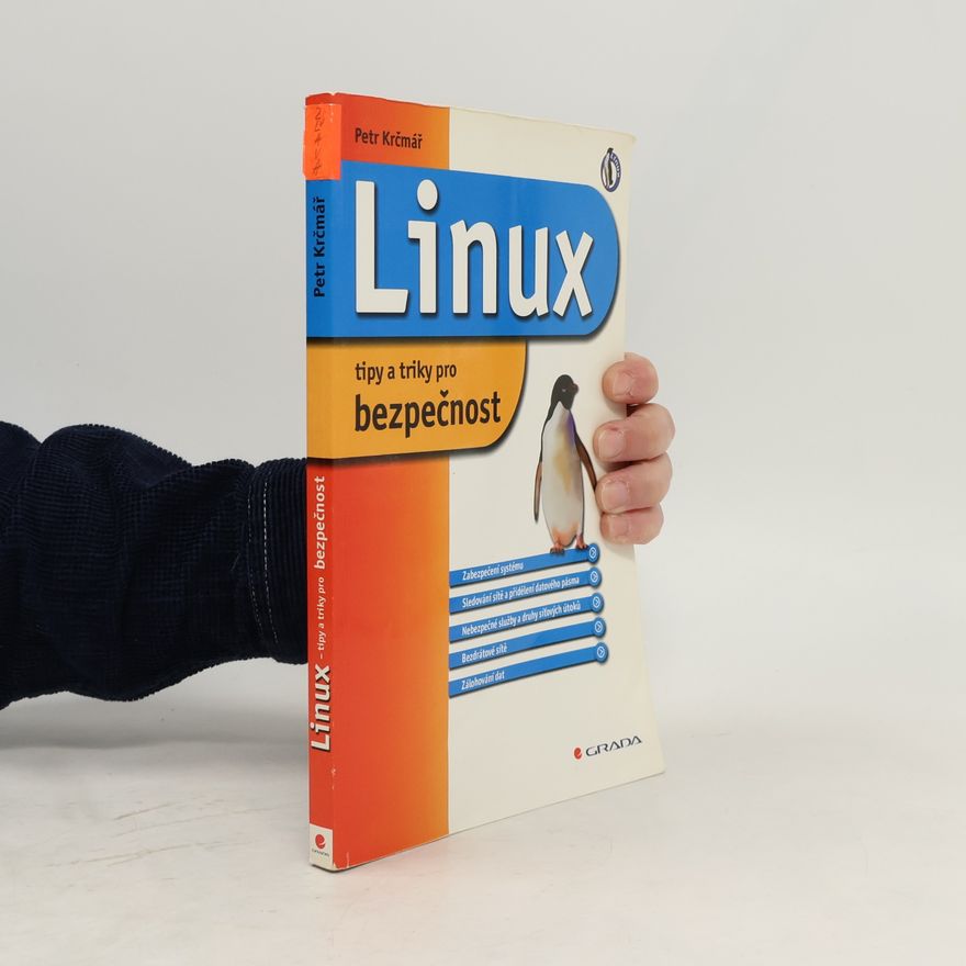 Petr Krčmář Linux - Tipy a triky pro bezpečnost