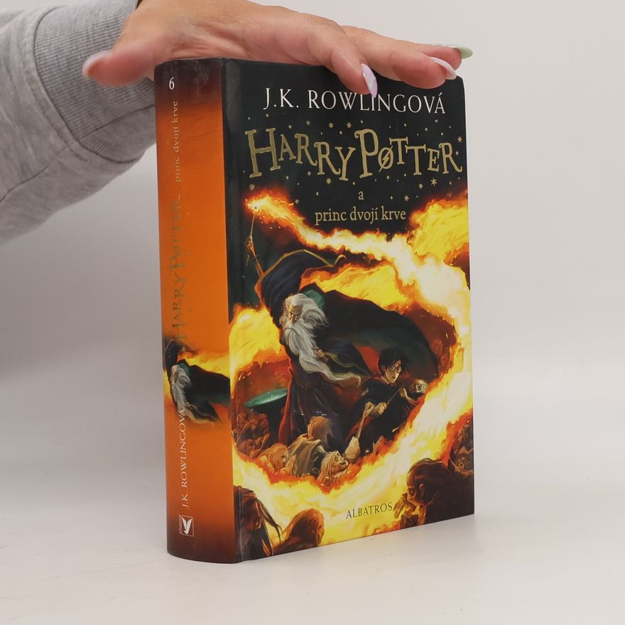 J. K. Rowling Harry Potter a princ dvojí krve