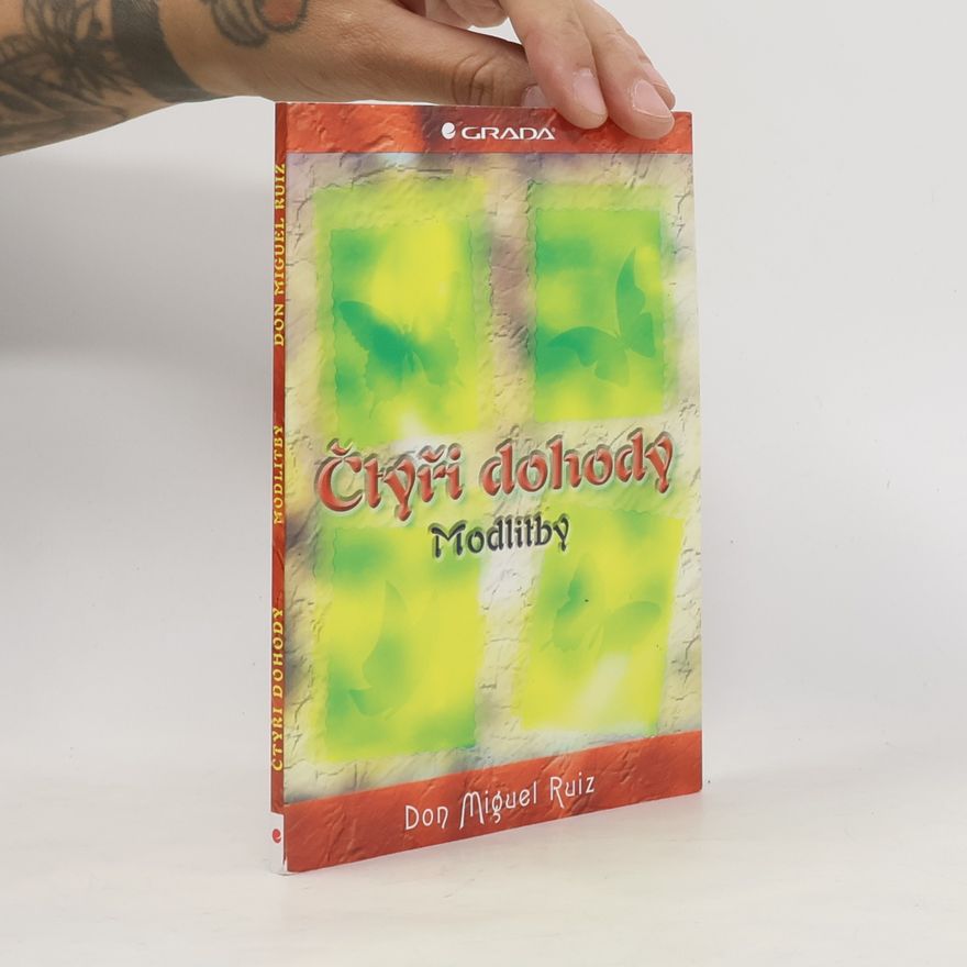 Janet Mills Čtyři dohody. Modlitby