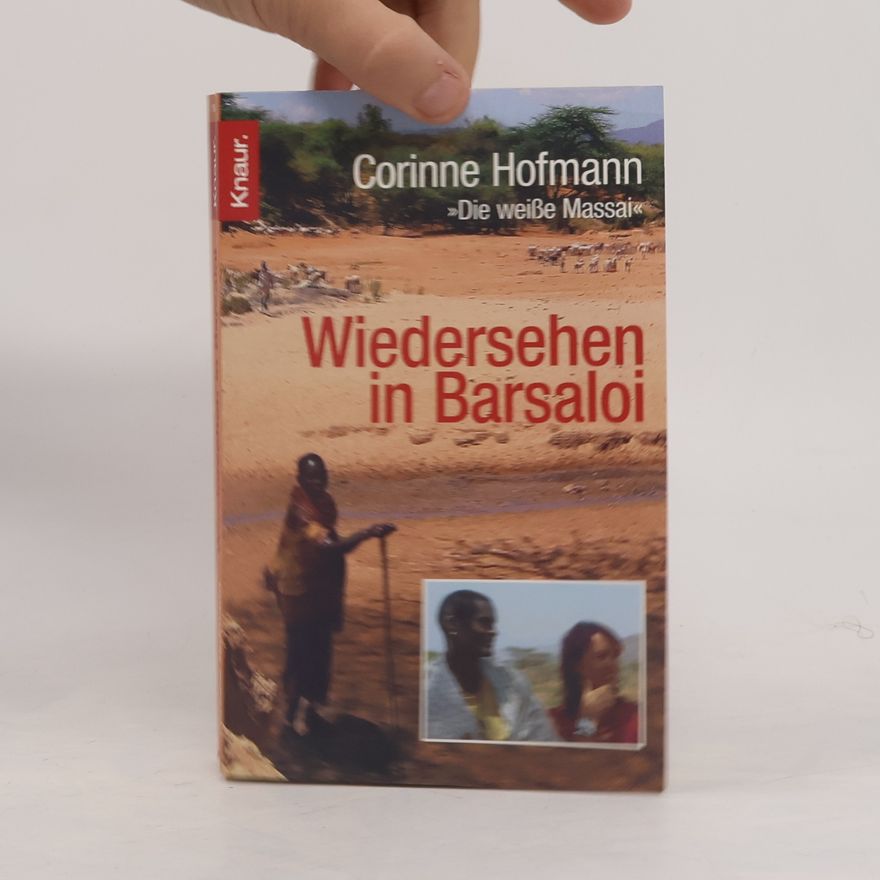 Corinne Hofmann Wiedersehen In Barsaloi
