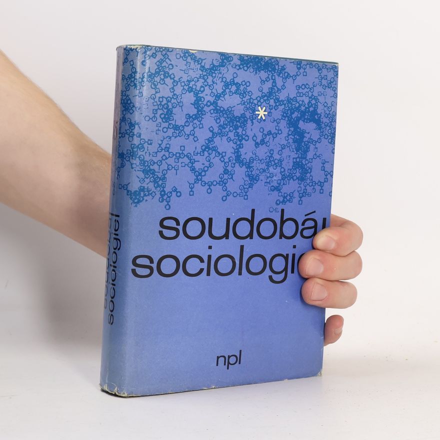 Tustý Vojtěch Klofáč Jaroslav Soudobá sociologie I.