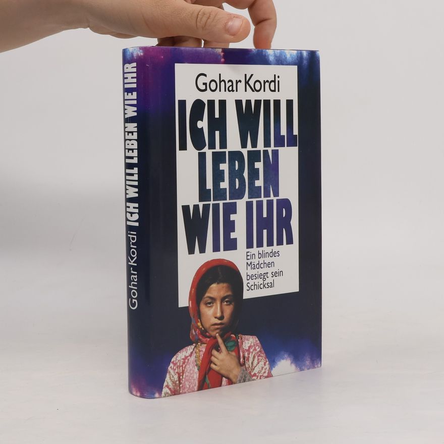 Gohar Kordi Ich will leben wie ihr