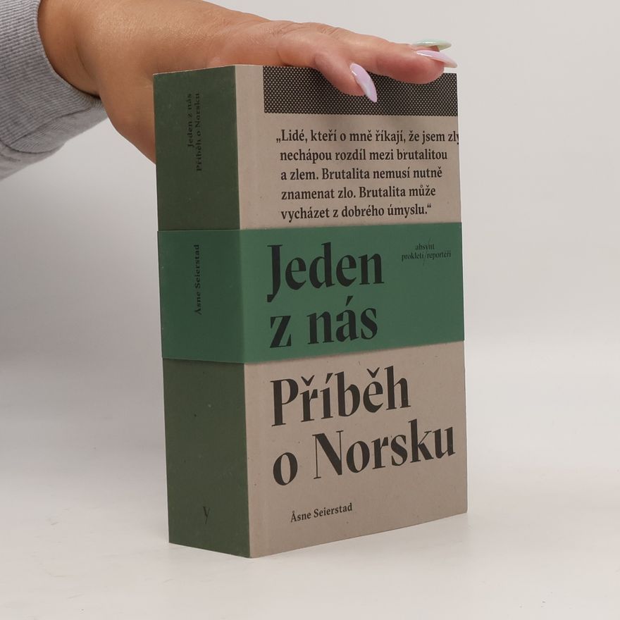 Åsne Seierstadová Jeden z nás: Příběh o Norsku