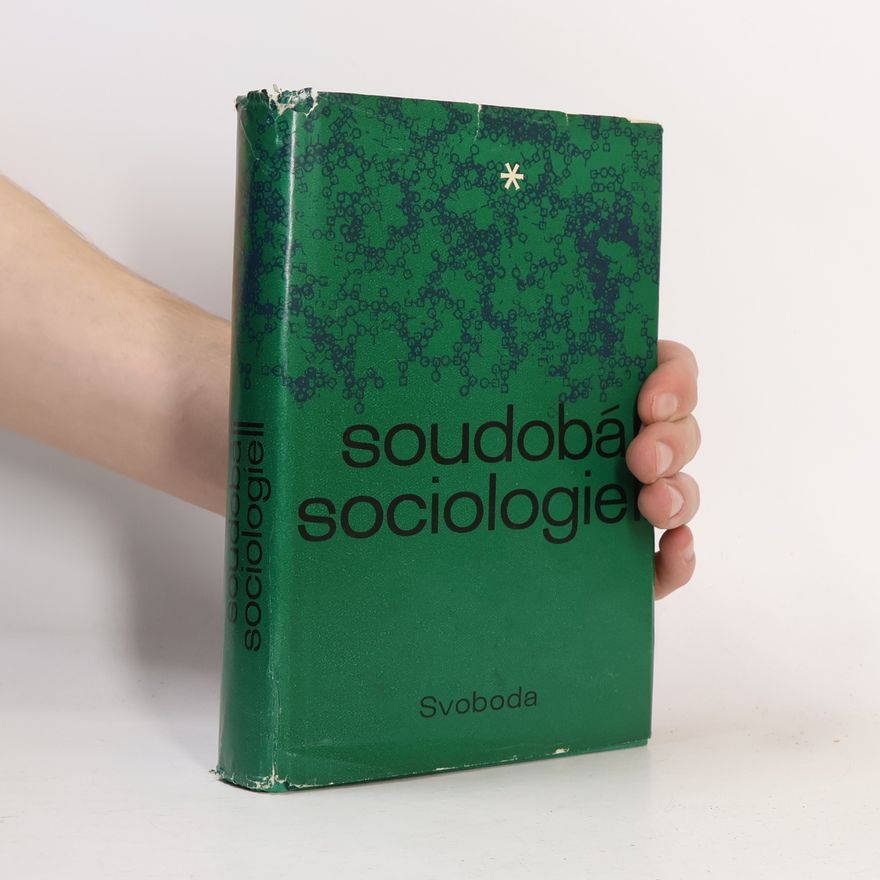 Jaroslav Klofáč Soudobá sociologie 2: Teorie průmyslových společností