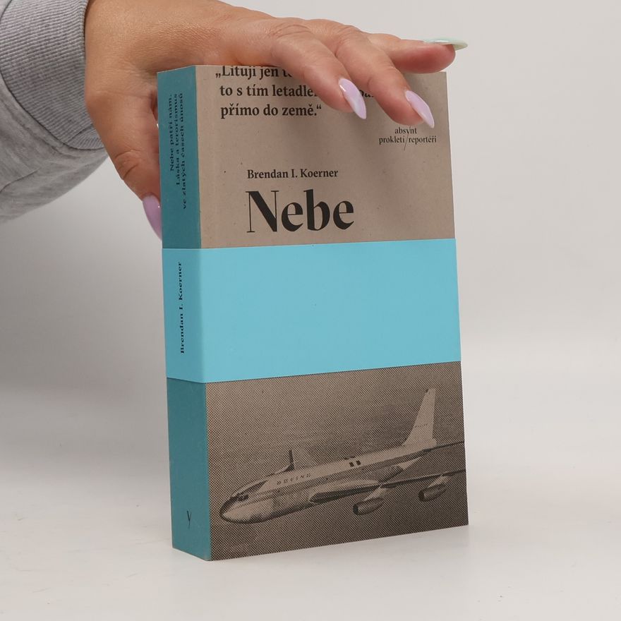 Brendan Ian Koerner Nebe patří nám