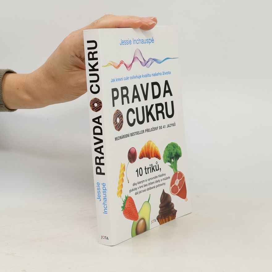 Jessie Inchauspé Pravda o cukru